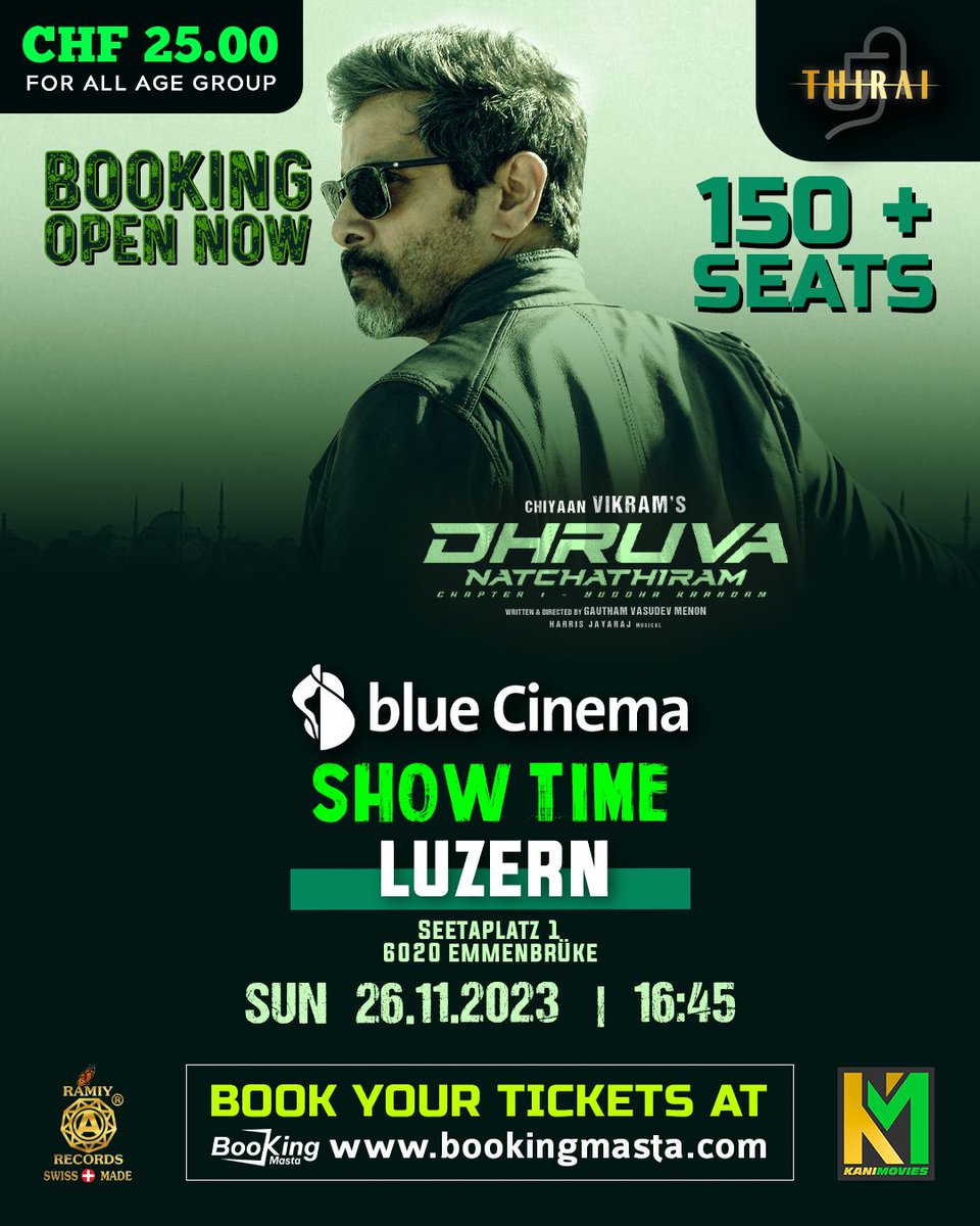 thirai_ch's tweet photo. Hellou Luzern 👋🏾
🎬 Don't Miss the Thrills!  Dhruva Natchathiram Movie Shows This Weekend at BlueCinema, Luzern!✨

🍿 The wait is over, and the cinematic adventure of Dhruva Natchathiram awaits you this weekend in Luzern.

🌈 Secure your seats now on https://t.co/DOFBeyOtCA https://t.co/ZZFa2LUWub