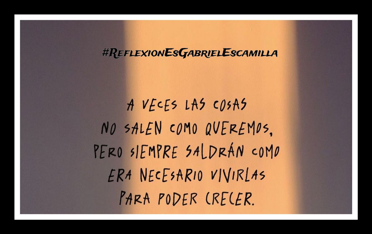 ReflexionesGE (@gaboescamilla) on Twitter photo 