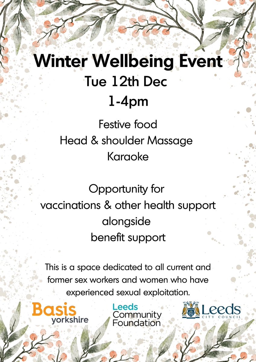 We are hosting a Winter event on Tuesday, Dec 12th between 1-4pm. We will be serving festive food and there will be opportunities to get a massage. We will also be offering vaccinations and other health/ benefit support. #SexWork #WinterWellbeing @LeedsCommFound