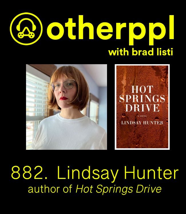 LISTEN 🎧 —> Episode 882 — Lindsay Hunter, author of the novel HOT SPRINGS DRIVE (@RoxaneGayBooks). ▶️ available wherever you get your podcasts. 📺 watch it on youtube.