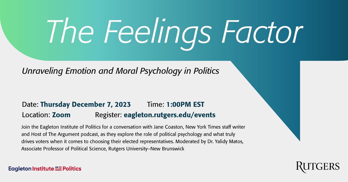 We are pleased to welcome @nytimes Staff Writer @janecoaston for our upcoming Gambaccini Civic Engagement Series lecture, The Feelings Factor: Unraveling Emotion and Moral Psychology in Politics. Thursday, December 7 | 1PM | Zoom Register now: eagleton.rutgers.edu/event/gambacci… @RutgersU