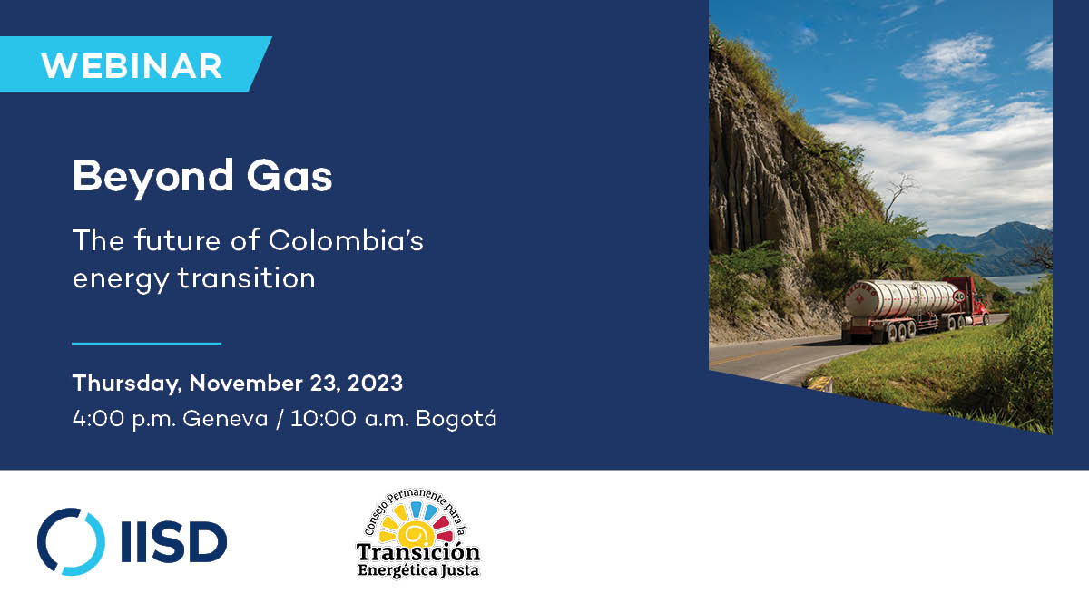 IISD Energy (@iisd_energy) on Twitter photo 📢 Tomorrow–what is the future of Colombia's energy transition?
Don't miss this insightful discussion on the risks of #gas exploration ➕ the #CleanEnergy alternatives that are already competitive.
Organized with <a href="/CPTEJ_Colombia/">@CPTEJ_Colombia</a>. Register now 👇
iisd.org/events/beyond-… 📢 Tomorrow–what is the future of Colombia's energy transition?
Don't miss this insightful discussion on the risks of #gas exploration ➕ the #CleanEnergy alternatives that are already competitive.
Organized with <a href="/CPTEJ_Colombia/">@CPTEJ_Colombia</a>. Register now 👇
iisd.org/events/beyond-…
