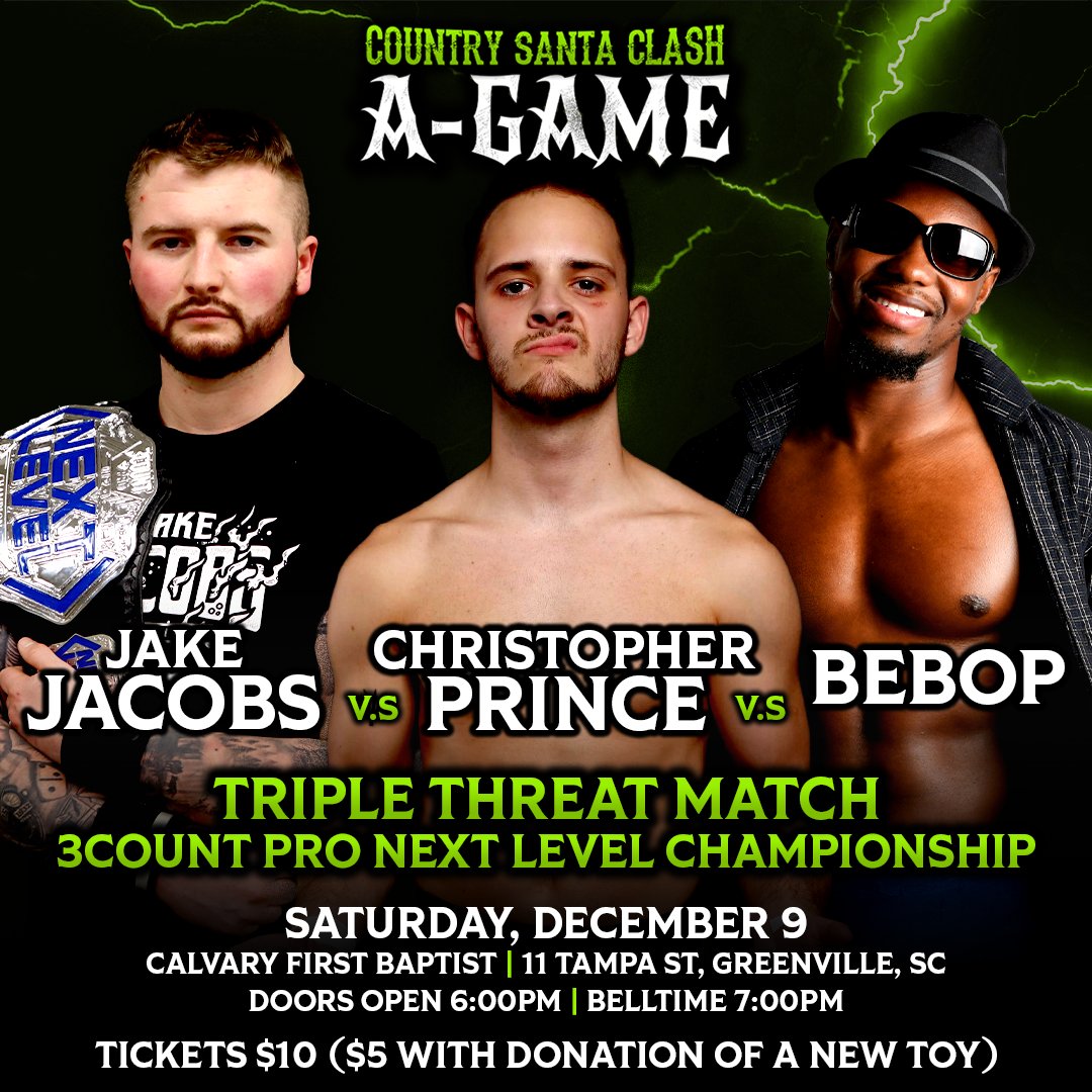 3CountPro's tweet image. ⚡ MATCH ANNOUNCEMENT ⚡

Challengers have been lining up in droves to try and take Jake Jacobs' Next Level title. For the holidays, he'll be getting 2 challengers for the price of one! At Country Santa Clash, Christopher Prince and Bebop will face Jake in a Triple Threat Match!