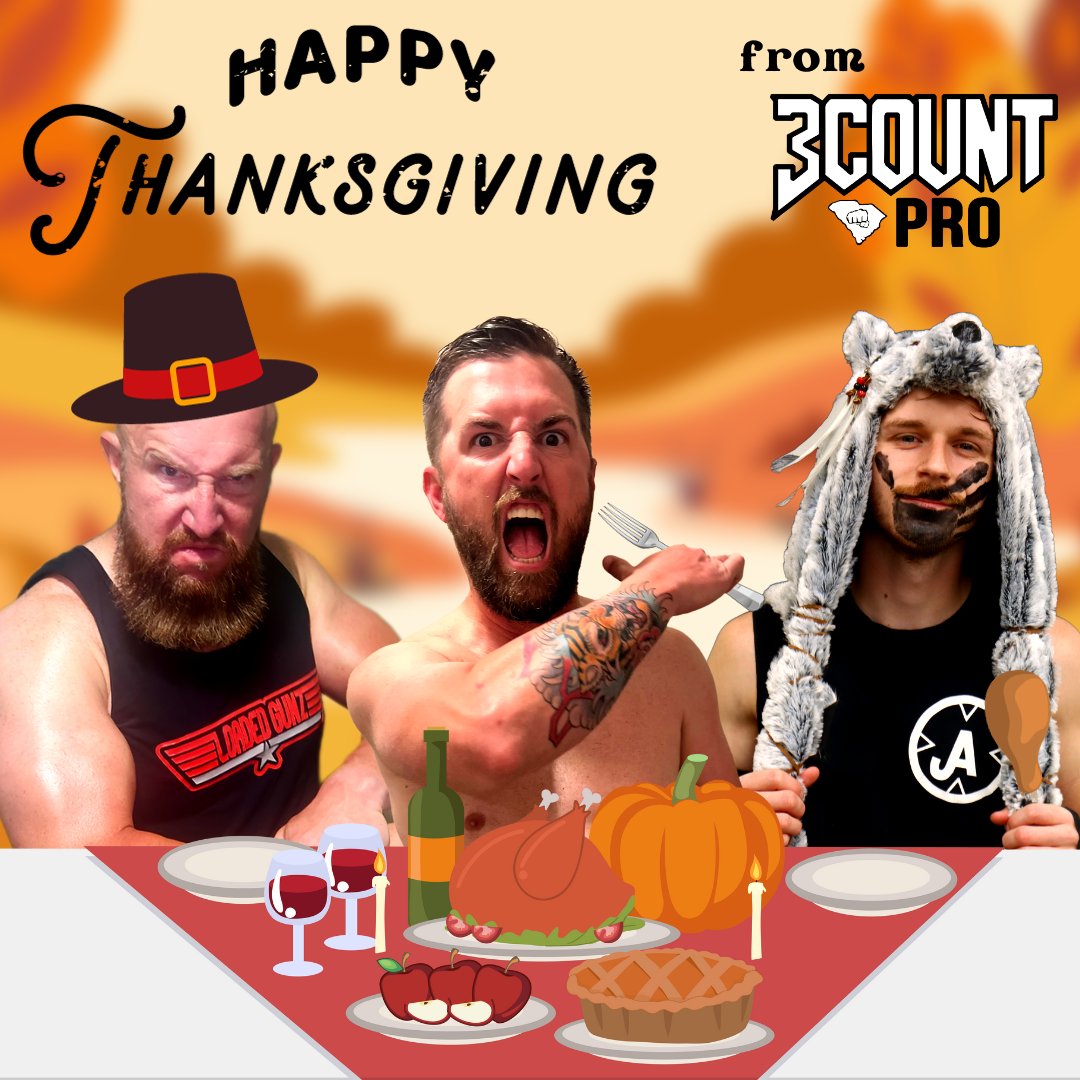 3CountPro's tweet image. 🦃 Happy Thanksgiving from 3Count Pro! 🦃

We hope your holiday is filled with blessings, with a lot of great food on the table (and nobody getting put through one).

What are you thankful for this year?

#HappyThanksgiving