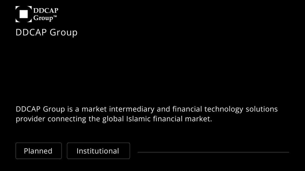 xsw_dz's tweet image. 🔐 INSTITUTIONAL

1). DDCAP Group
DDCAP Group is a market intermediary and financial technology solutions provider connecting the global Islamic financial market.

#ISLM #HAQQ #DDCAP