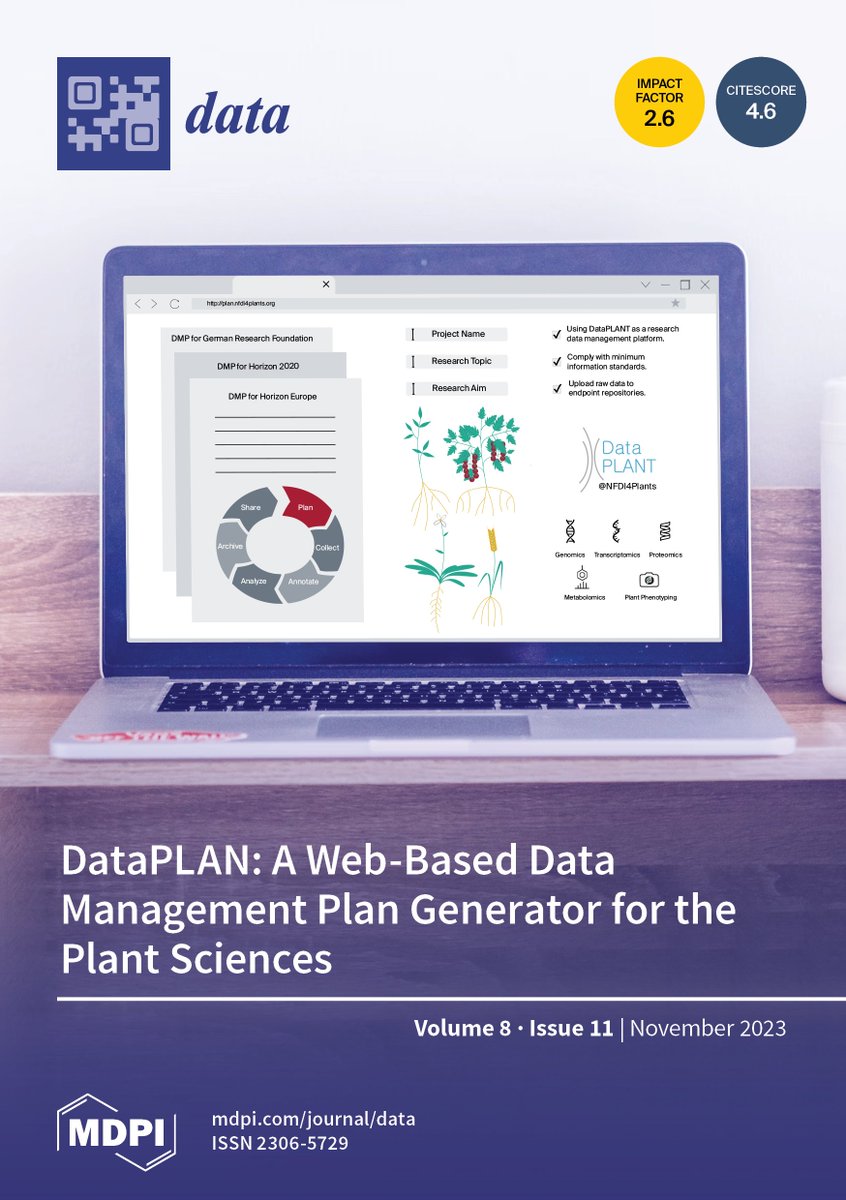 Thrilled to be featured on the cover of Data. Paper link: mdpi.com/2306-5729/8/11… Tool link: plan.nfdi4plants.org Let's create a Data Management Plan for plant sciences in five minutes. 💻🖱️