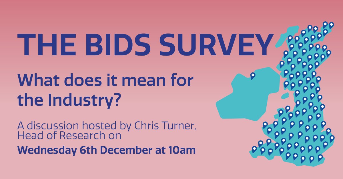 Join Chris Turner, Head of Research for The BIDs Survey Webinar on Wednesday 6th December at 10am. View the full agenda here: britishbids.info/webinars This event is free for British BIDs members. Email Shayni.Langhelt@britishbids.info to book your place.