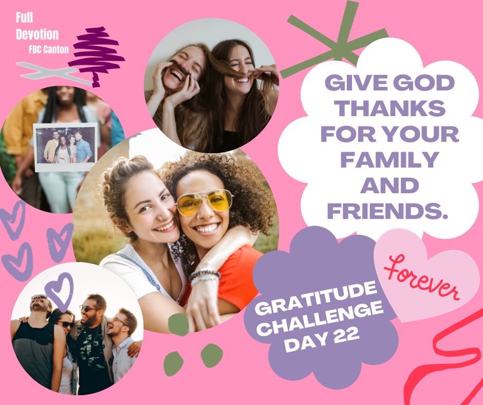 FullDevotion's tweet image. Reminder for 25-Gratitude Challenge. Day 22 #fulldevotion