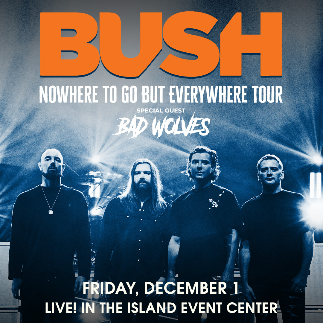 .@bushofficial still defines rock’s modern era with songs like “Glycerine” and “Machinehead.” Hear these and more when they rock the Island Event Center with special guest @badwolves on Friday, December 1. Get your tickets now at ticasino.com!