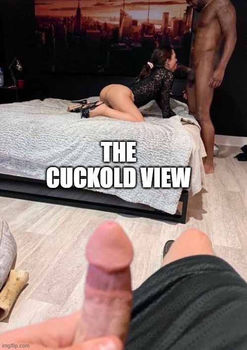 #cuckview #cuckoldlove