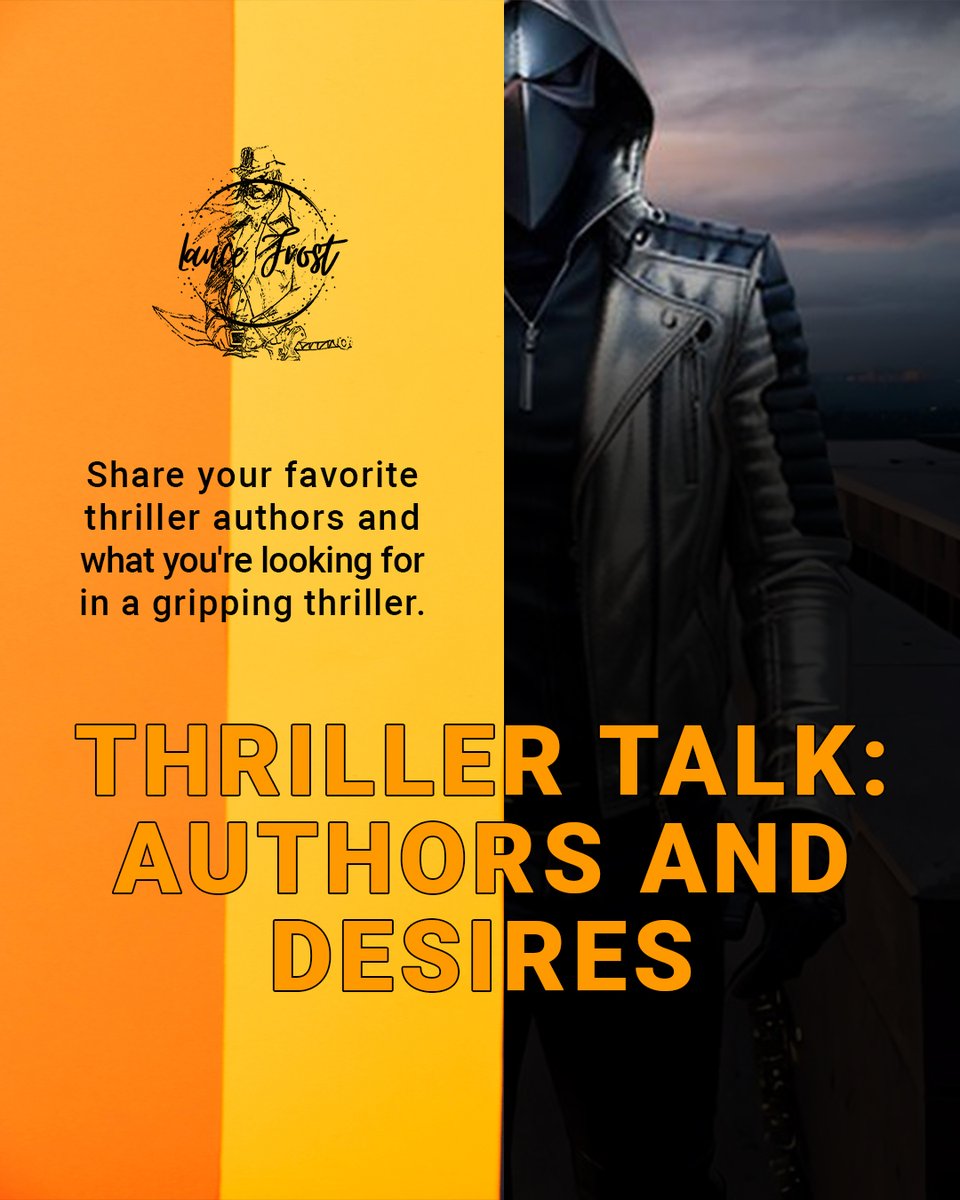Thriller aficionados, we want to know! Who are your favorite thriller authors, and what do you seek in a heart-pounding story?

Share your recommendations and preferences.

#ThrillerTalk #FavoriteAuthors #BookDiscussion #ThrillerAuthors #SuspensefulReads #BookDesires