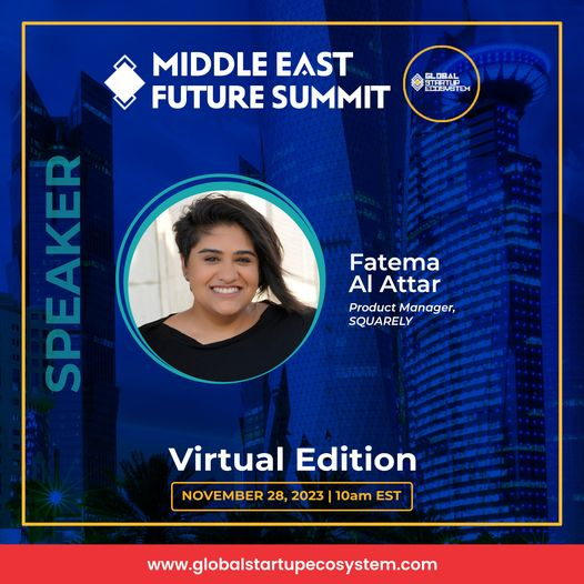 GlobalStartupE's tweet photo. 📷𝐒𝐏𝐄𝐀𝐊𝐄𝐑 𝐀𝐍𝐍𝐎𝐔𝐍𝐂𝐄𝐌𝐄𝐍𝐓📷
We are delighted to announce our speaker Fatema Al Attar, Product Manager at SQUARELY  for the 1st Annual Middle East Future Summit.
RSVP: https://t.co/JGBo4PZ7kT... https://t.co/634l064YQe
