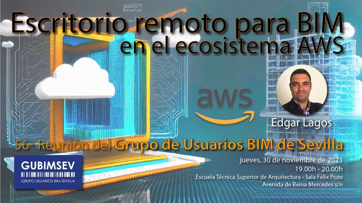 56 REUNIÓN DEL #GUBIMSEV.
Viernes 30 de noviembre, a las 19.00h tendremos reunión del GUBIM de Sevilla y Edgar Lagos nos va a mostrar como montar un pepino de ordenador para trabajar en BIM mediante un escritorio remoto en el ecosistema de AWS
La sesión será solo presencial.