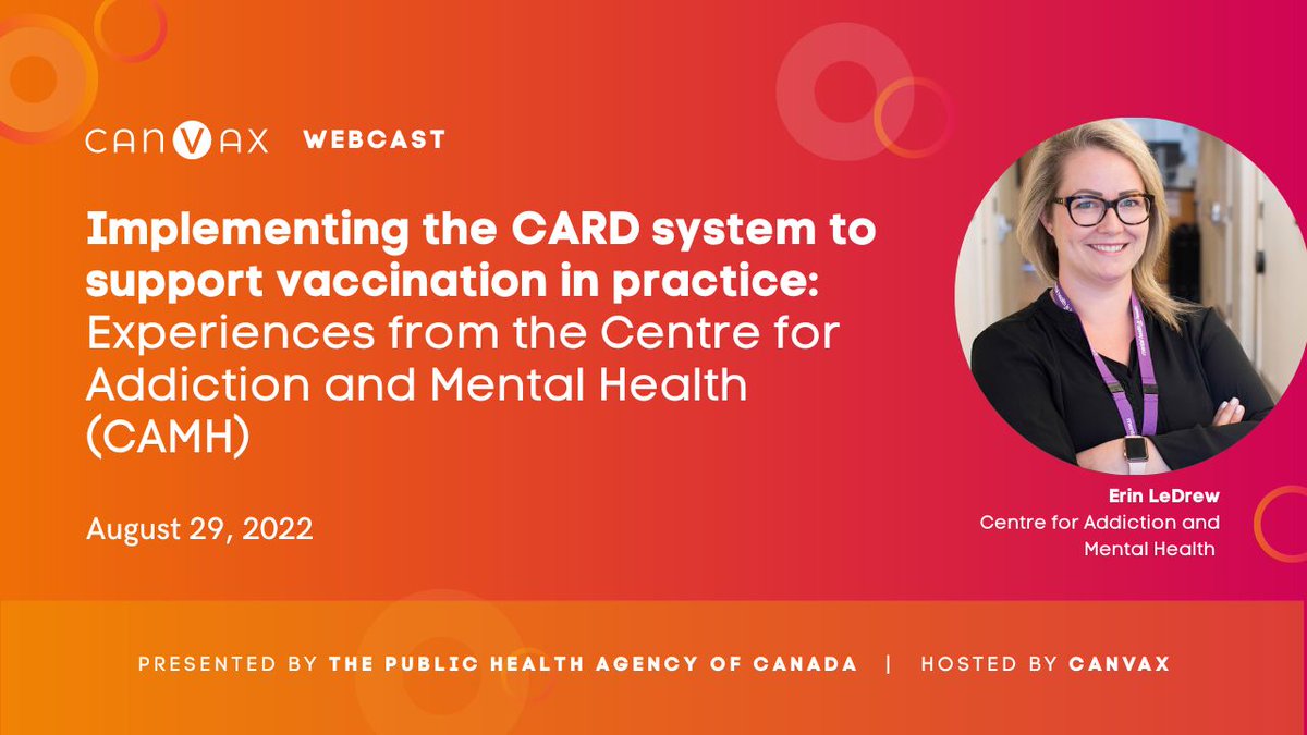 Webcast for health care professionals | Implementing the #CARDSystem to support vaccination in practice: Experiences from CAMH (with Erin LeDrew) | <a href="/ThisIsCANVax/">CANVax</a> | youtu.be/0bklXVblZGg