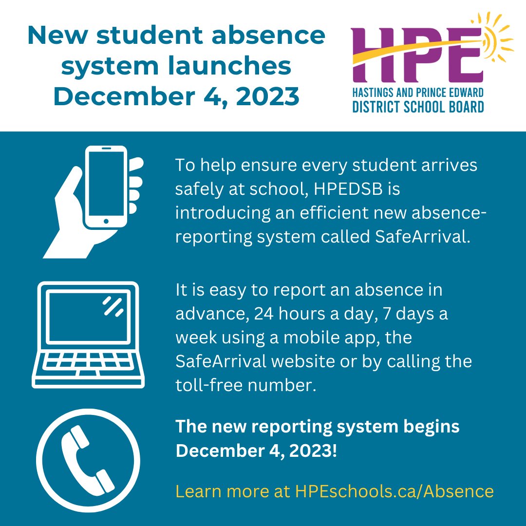 The new HPEDSB student absence reporting system launches December 4, 2023. Fast. Easy. Efficient. Info at HPEschools.ca/Absence