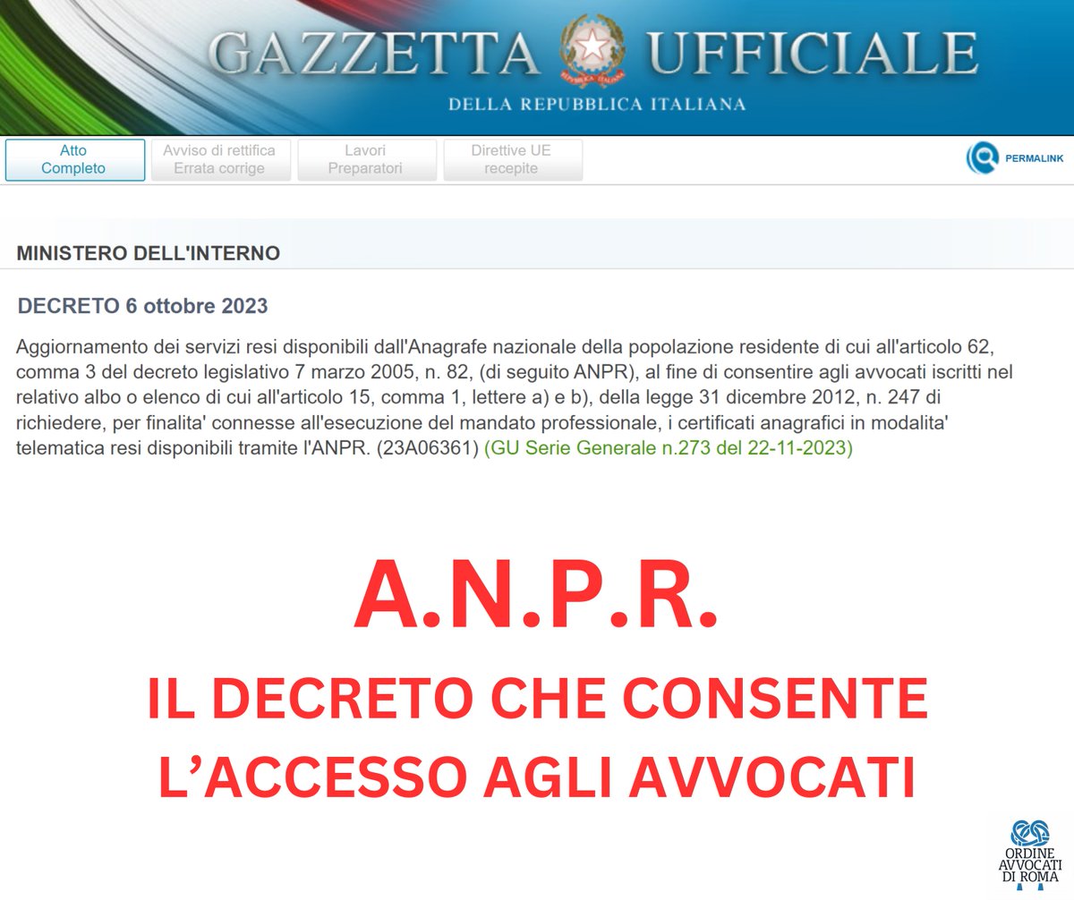 ANPR: IN GAZZETTA UFFICIALE IL DECRETO CHE CONSENTE L'ESTRAZIONE DEI CERTIFICATI DA PARTE DEGLI AVVOCATI - Il COA ROMA, tramite il Suo Presidente Avv. Paolo Nesta, accoglie con favore la pubblicazione -preannunciatagli la settimana scorsa dal Ministero
gazzettaufficiale.it/.../2023/11/22…