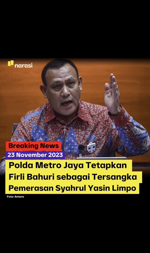 Penyidik Polda Metro Jaya menetapkan Ketua KPK Firli Bahuri sebagai tersangka dalam kasus dugaan pemerasan terhadap eks Mentan Syahrul Yasin Limpo, Rabu (22/11/2023). 

“Ditemukan hasil yang cukup untuk menetapkan saudara FB [Firli Bahuri] selaku Ketua KPK RI sebagai tersangka,”