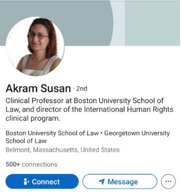I’m sharing with you this text that Mid-career MPA Harvard student Sofia Ilan sent me. 

Long story short - Susan Akram is no longer appropriate for her position as BU's Director of the Human Rights Law Clinic!

“I don't tend to share too much on social media, but this is an