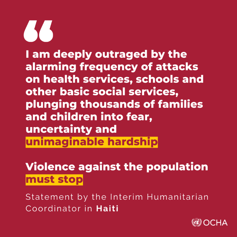 UNOCHA's tweet photo. Civilians, including children, were killed following violent clashes in #Haiti’s Port-au-Prince last week.

Patients were forced to evacuate from hospitals, where health services were brought to a halt. Homes were burnt down and families were displaced. More on the impacts ⬇️