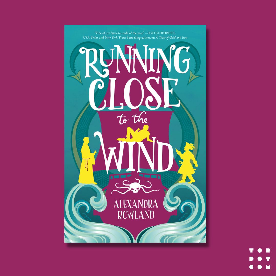 We are thrilled to share the cover of Running Close to the Wind by @_alexrowland! For fans of Our Flag Means Death, a low fantasy on the high seas in a new queer pirate fantasy adventure.⚔️🏴‍☠️ Cover art & design by @CFoltzer