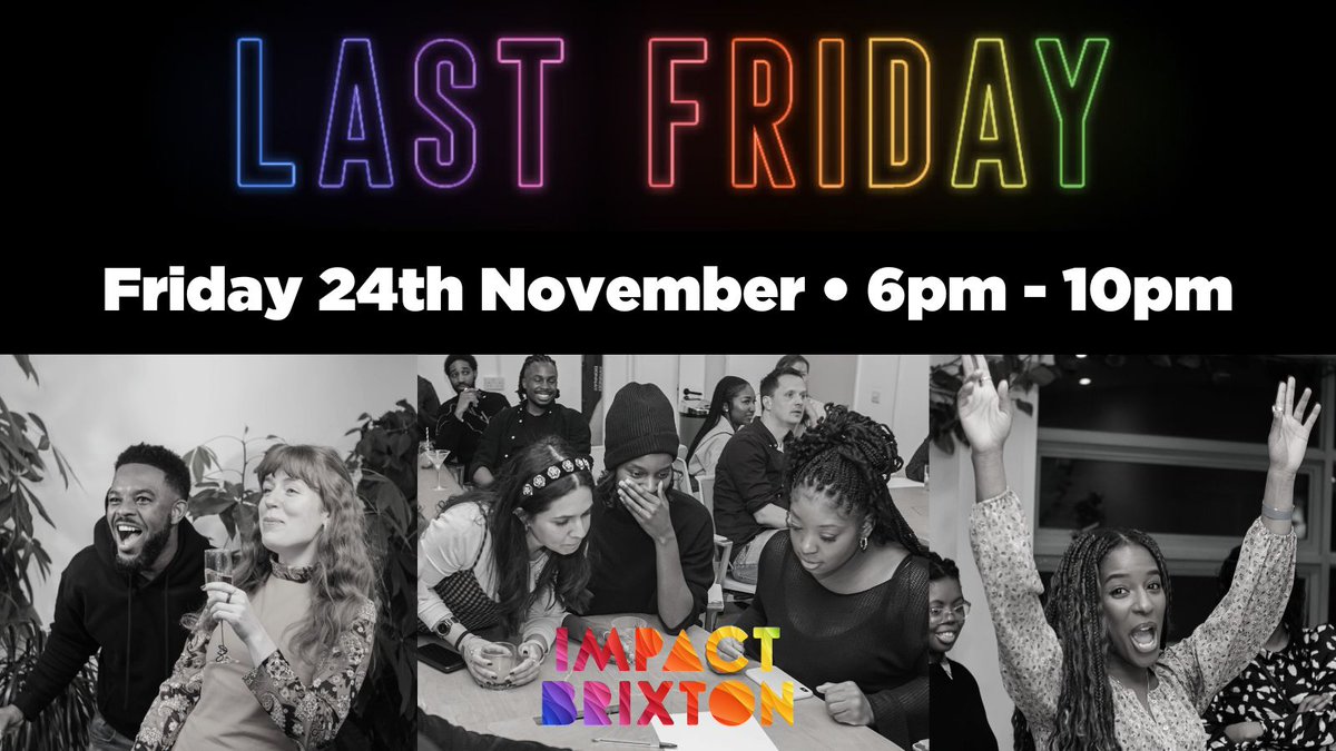 In two days we're holding the LAST Last Friday of 2023!

This is the final time to come together for a super laidback, welcoming event for just £5 (that includes a free drink)

Stop by and say hello! Get your tickets: buff.ly/49RndN9 

#Brixtonnightout #networkingevents