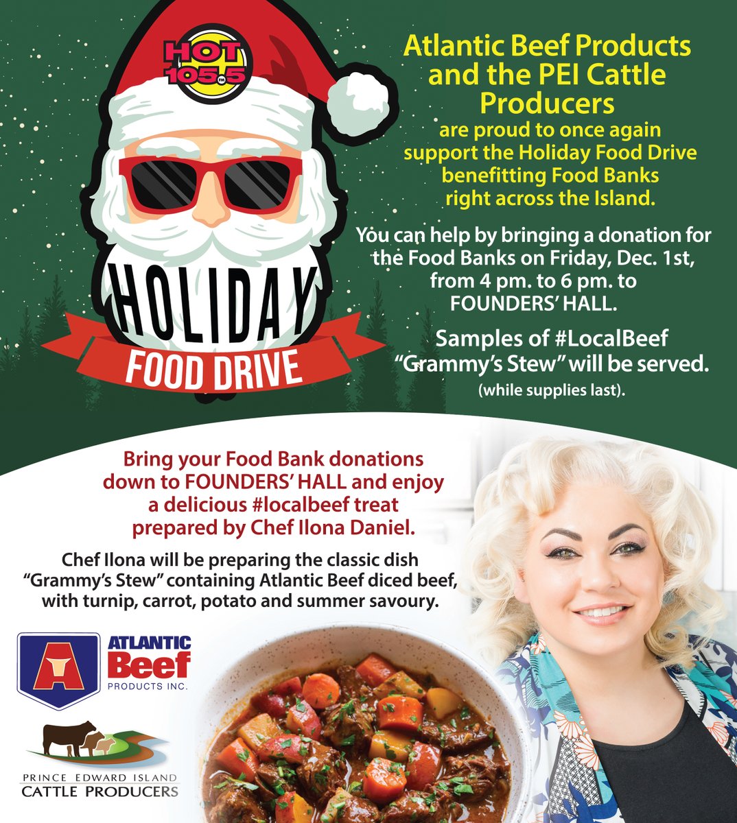 Atlantic Beef Products Inc. (@atlanticbeef) on Twitter photo Come say hello, help your neighbours with a donation, and you’ll get a tasty <a href="/CanadasFoodIsl/">Canada's Food Island</a> treat. HOT 105.5 will be there.
Bring your Food Bank donations down to Founders Food Hall on Friday, Dec. 1st., from 4 pm to 6 pm and enjoy a delicious #localbeef treat.
#PEIFoodBanks Come say hello, help your neighbours with a donation, and you’ll get a tasty <a href="/CanadasFoodIsl/">Canada's Food Island</a> treat. HOT 105.5 will be there.
Bring your Food Bank donations down to Founders Food Hall on Friday, Dec. 1st., from 4 pm to 6 pm and enjoy a delicious #localbeef treat.
#PEIFoodBanks
