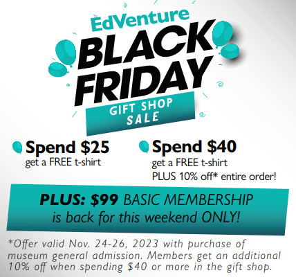 EdVenture's tweet image. Visit EdVenture this weekend!!! 

#EdVenture #childrensmuseum #BlackFridaySale