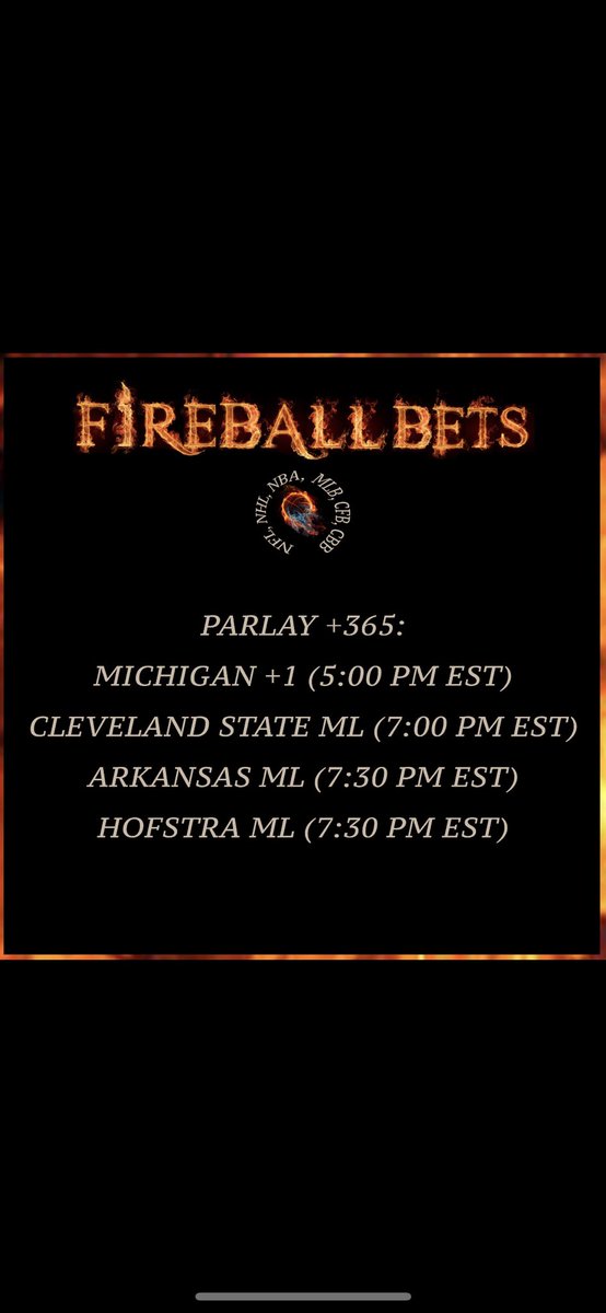 Fireballbets's tweet photo. 1-0 on the day as Iona finishes the genocide of Buffalo. Parlay of the day as follows:
Michigan +1
Cleveland State ML
Arkansas ML
Hofstra ML
Let’s get fat stomachs and pockets
#GamblingTwitter #locks #barstool #barstoolbets #draftkings https://t.co/mkCibMJuCQ