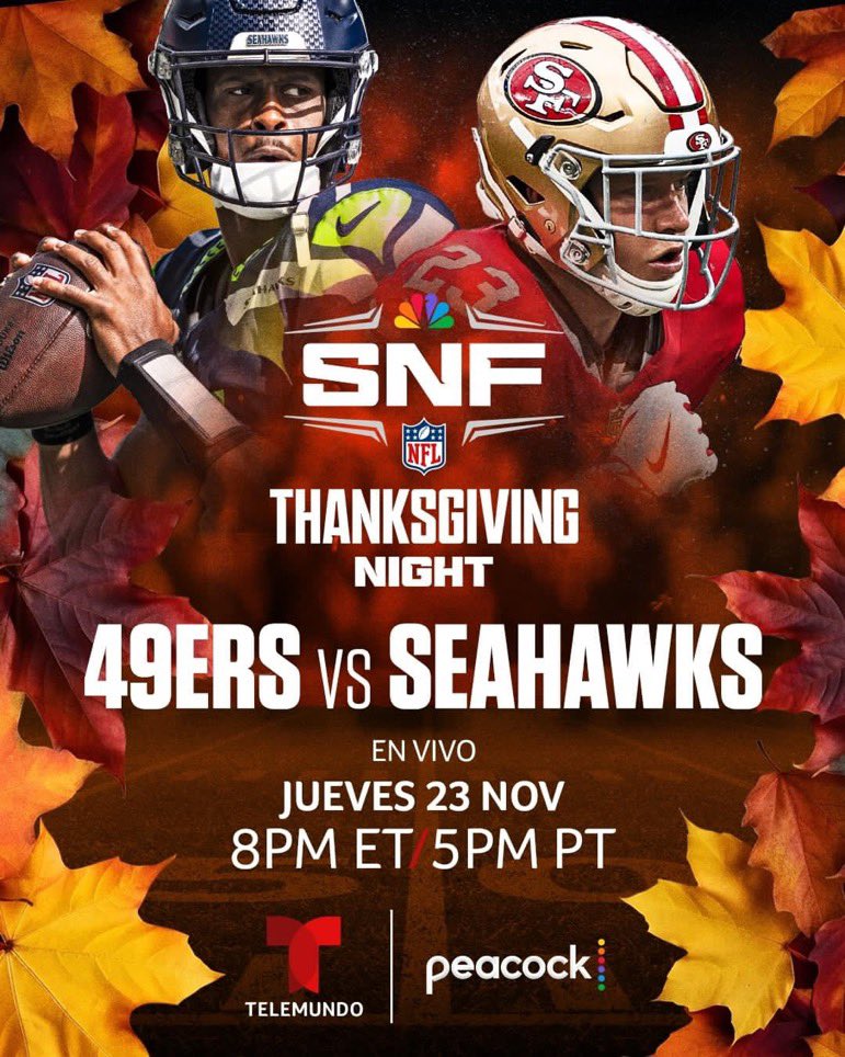 JOHNSANCHEZFOX's tweet image. JUEVES: THANKSGIVING NIGHT con #NFL  🦃

🏈 49ers vs Seahawks
⏰ 8pm ET / 5pm PT
📺 @Telemundo 
📱 @peacock ➡️ trib.al/b7bloLv

#ThanksgivingNight 
@AnaJurka 
🎙️@Miguel_Gurwitz 
🎙️@RolandoRCantu