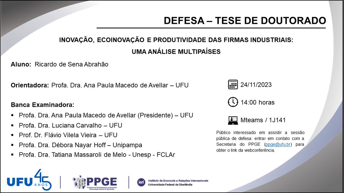 ppgeufu's tweet photo. Convidamos toda a comunidade para assistir a defesa de Tese de Doutorado do discente do PPGE-UFU, Ricardo de Sena Abrahão, prevista para ocorrer no dia 24 de novembro de 2023 às 14h00 de forma híbrida, sala 1J141 e Plataforma MTeams https://t.co/YGVtDmsdfm