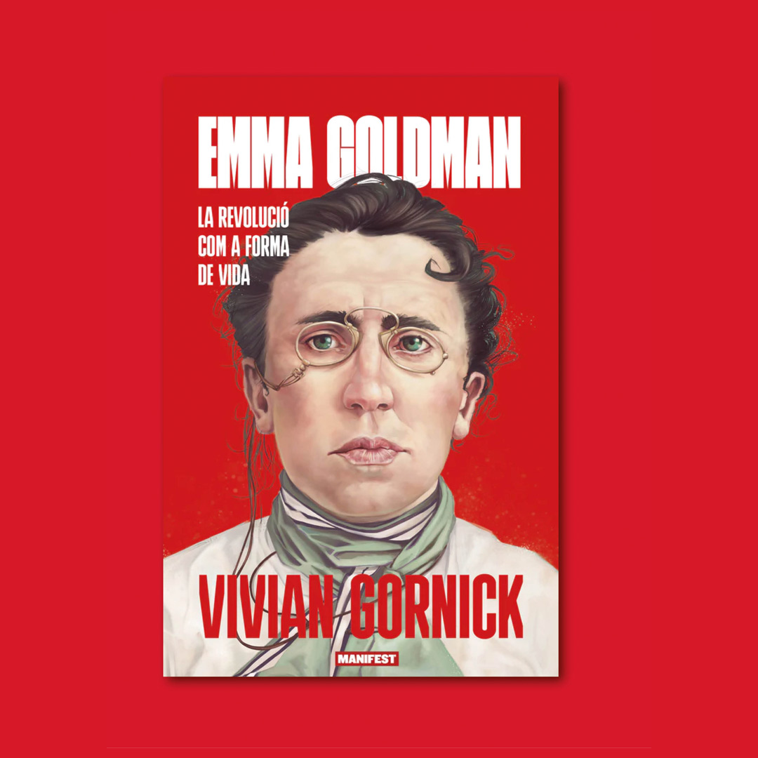 ManifestLlibres's tweet photo. 🟥⬜️ 'Emma Goldman: La revolució com a forma de vida', de Vivian Gornick

Un llibre que ens ensenya com Goldman connectava amb el públic converint-se en símbol global de resistència contra el poder de les autoritats 🔄🌍

ℹ️ https://t.co/1LckfUrTlH https://t.co/4yOuI8cIjz