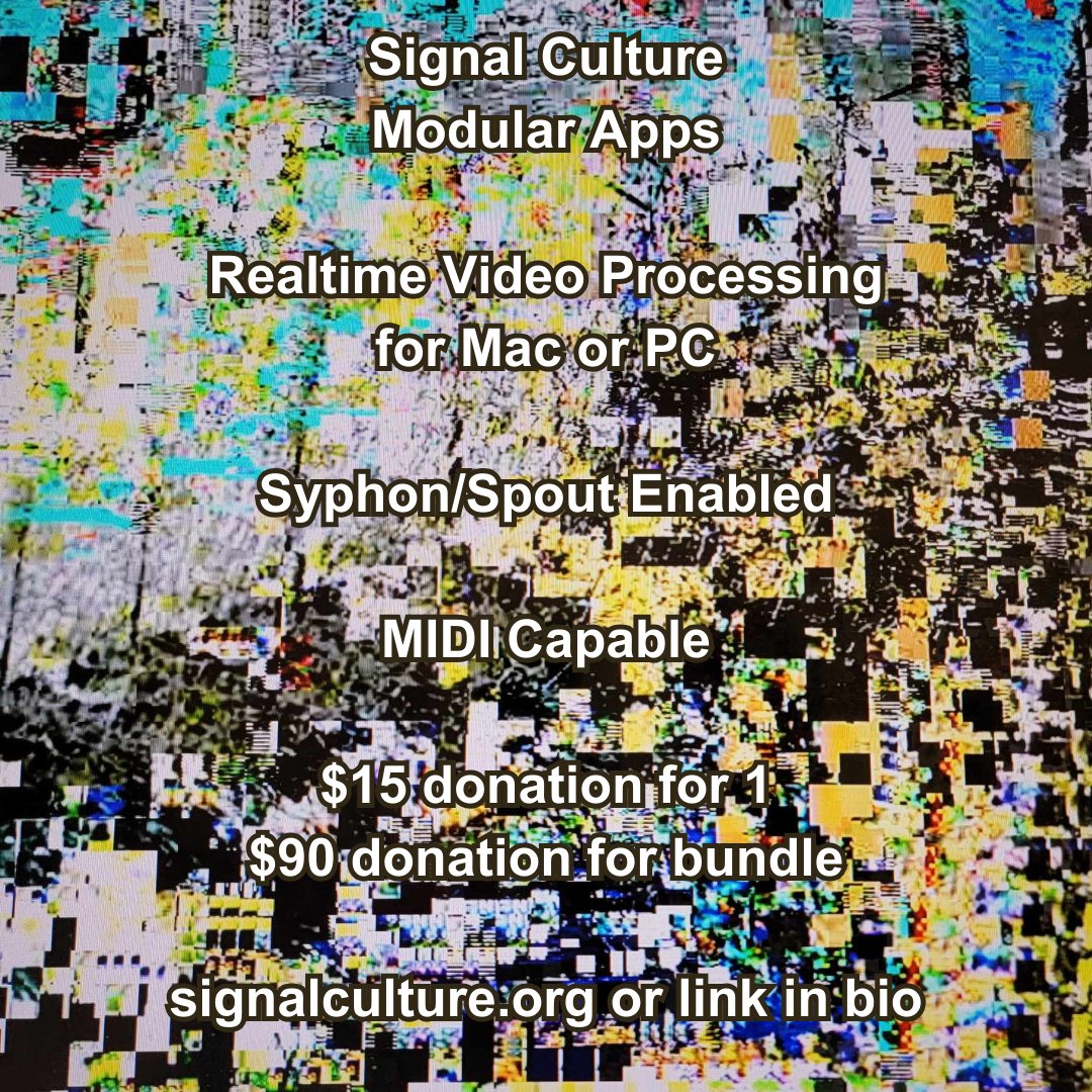 SignalCulture's tweet photo. Signal Culture Modular Apps
Released at the end of 2022 - our apps were completely redesigned and so improved from the legacy apps - much faster and more features!
$15 donation for 1 or $90 donation for bundle. Link in bio. https://t.co/6IIPbFKKmX #videoart #glitchart #vj https://t.co/RSQ0M1DzZ9