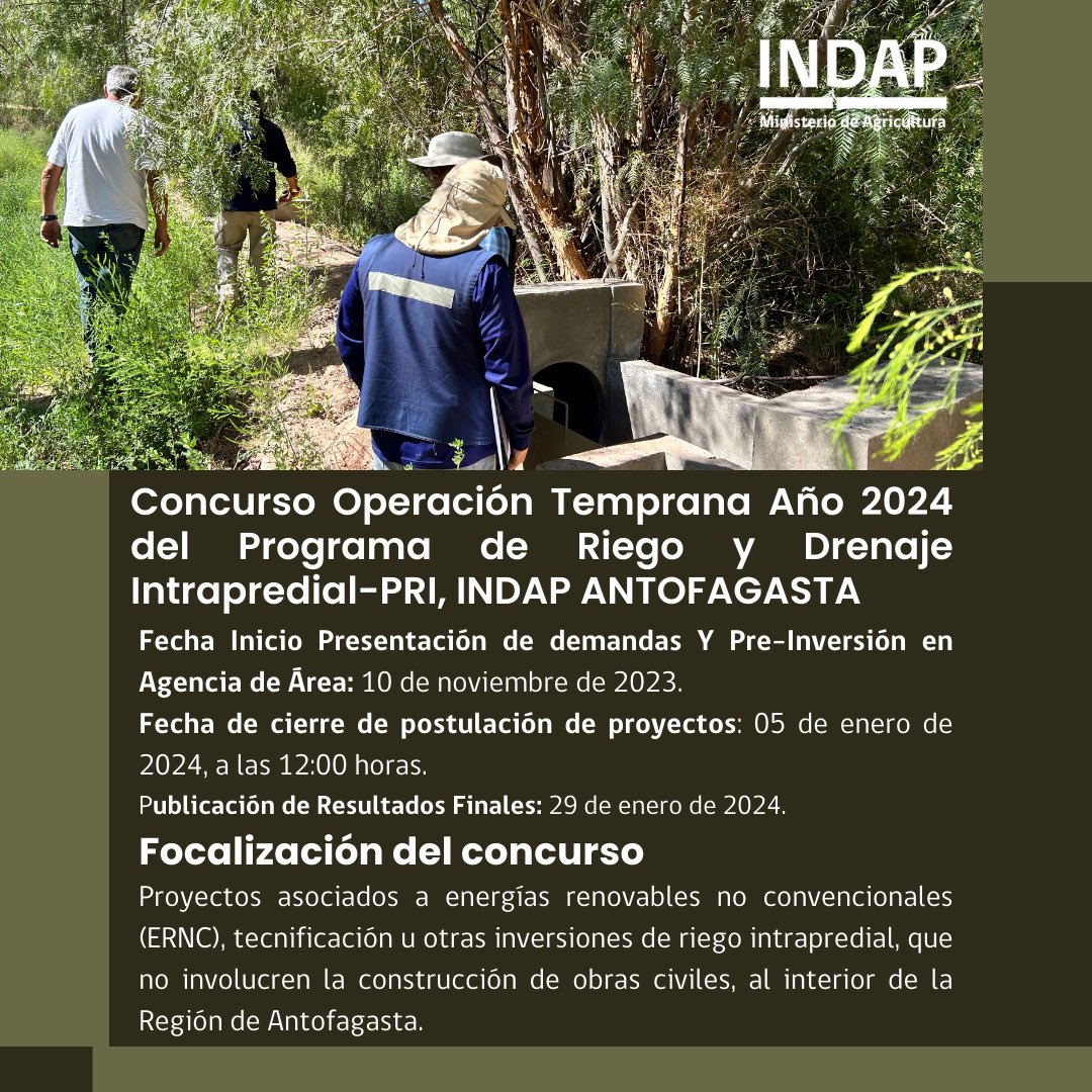 🚨 Llamado a Concurso Operación Temprana año 2024 del Programa de Riego y Drenaje Intrapredial-PRI, INDAP Antofagasta.