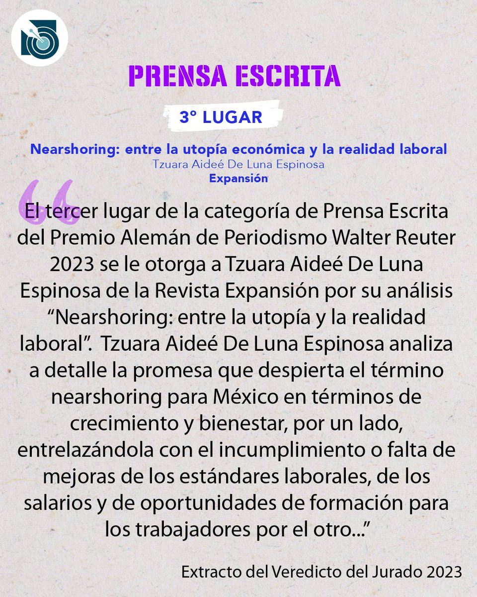 premioreutermx's tweet photo. El jurado del #papwr2023 otorgó el 3º lugar en la categoría Prensa Escrita a @TzuaraDeLuna por su trabajo “Nearshoring: entre la utopía económica y la realidad laboral” publicado en @ExpansionMx

👉Aquí puedes leer el veredicto del jurado completo: https://t.co/AIgGSDfGnr https://t.co/hbt9DuqeTv