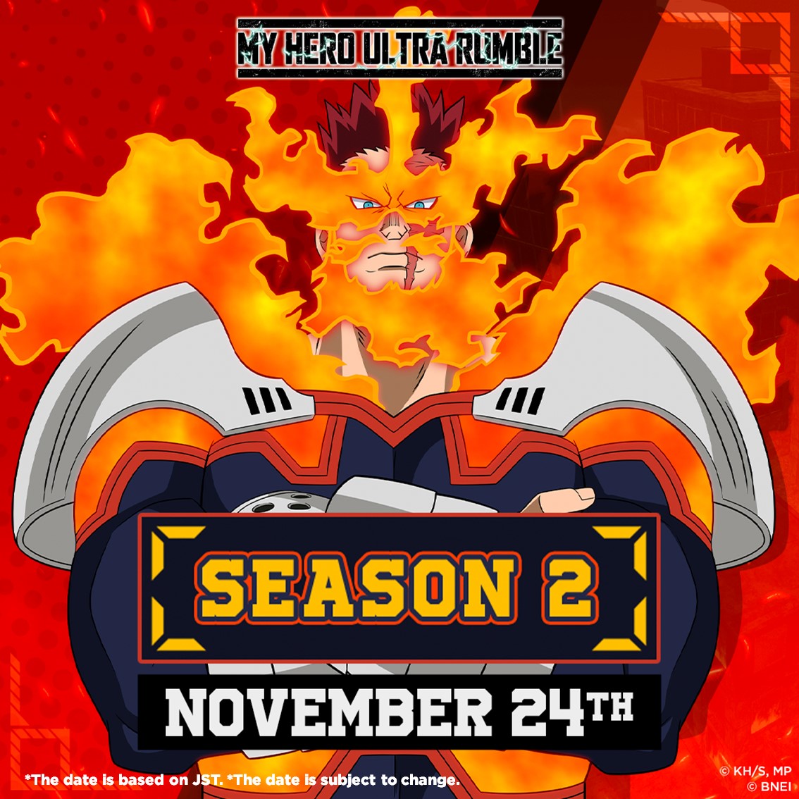 Season 2 arrives on 11/24!

Endeavor🔥, 2-player team battle mode, and new costumes and collectibles are just around the corner in MY HERO ULTRA RUMBLE! #MHUR