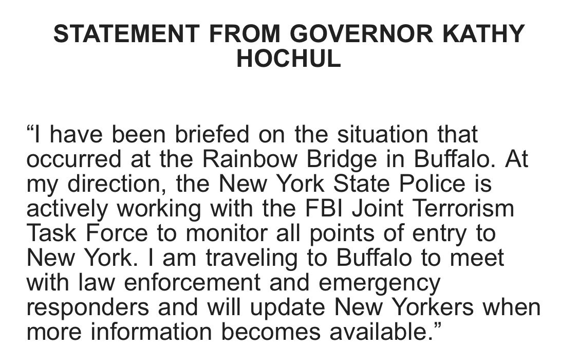 NY Gov. Kathy Hochul says she’s directed state police to work with the FBI Joint Terrorism Task Force “to monitor all points of entry to New York” after a reported explosion at the Rainbow Bridge between NY and Canada. Hochul says she’s headed to Buffalo now to meet w/ responders