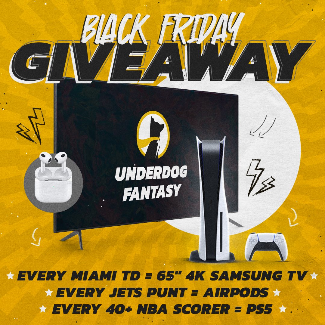 This Black Friday we are giving away...

💠 AirPods for every Jets punt
💠 65" Samsung 4K TV for every Dolphins TD
💠 PS5 for every 40+ point scorer in the NBA today

Retweet this post and reply with #UnderdogPicks to enter 🤝