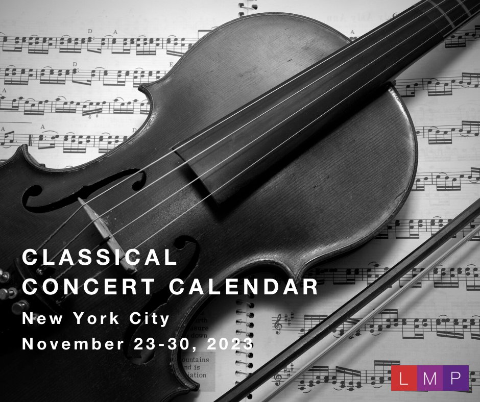 Classical Concerts Nov 23-30 ● NYC | NY Phil plays Julia Perry's 'Stabat Mater'; NYC Ballet presents George Balanchine's 'The Nutcracker'; Harpsichordists Elliot Figg + Caitlyn Koester; & much more! - mailchi.mp/livemusicproje…