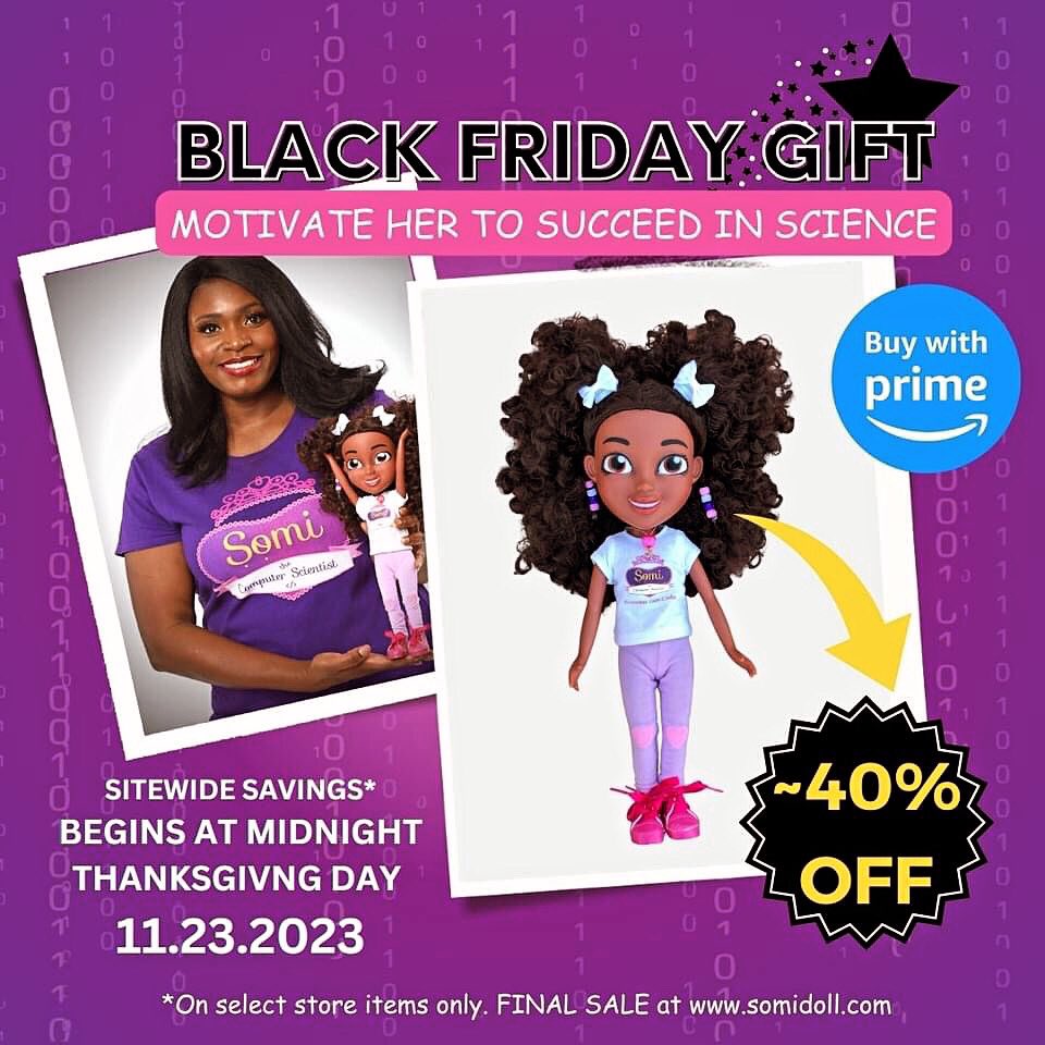 👋 STEM Fam! It's happening tonight at midnight 🎁 40% off our award-winning Somi, the Computer Scientist Doll/books for a little princess in your life 🥰 Motivate her. Educate her. Inspire her. 💜 ➡️ somidoll.com #happythanksgiving2023 #SomiTheComputerScientist