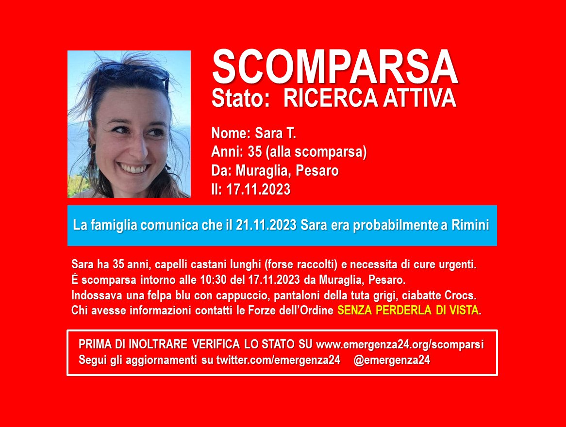 Emergenza24's tweet photo. AGGIORNAMENTO [23.11-00:00] cerchiamo donna (35 anni) #scomparsa il 17.11.2023 da # Muraglia #Pesaro. NECESSITA DI CURE URGENTI 

La famiglia comunica che il 21.11.2023 Sara era probabilmente a #Rimini e chiedono di intensificare le ricerche nella zona.

Chi avesse informazioni contatti le Forze dell’Ordine SENZA PERDERLA DI VISTA.
Informazioni e aggiornamenti: https://t.co/QVOpFGm4yN