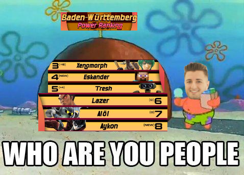 Tag 9 von 
"Ich poste BaWü memes bis zum Ultimate Mayhem"

Titel: "Wenn cyve wieder zu einem BaWü Event kommt"