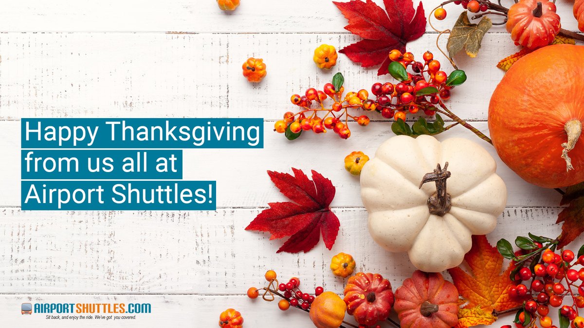 Happy Thanksgiving to all our customers. Enjoy the celebrations with your loved ones.
Book your holiday airport transfers at airportshuttles.com
#AirportShuttles
#Travel
#thanksgiving