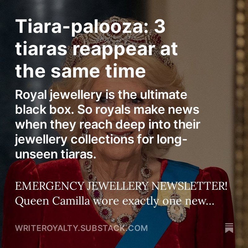 Tiara-palooza: 3 tiaras reappear at the same time

Royal jewellery is the ultimate black box. So royals make news when they reach deep into their jewellery collections for long-unseen tiaras.

An emergency jewellery newsletter— link in my bio
