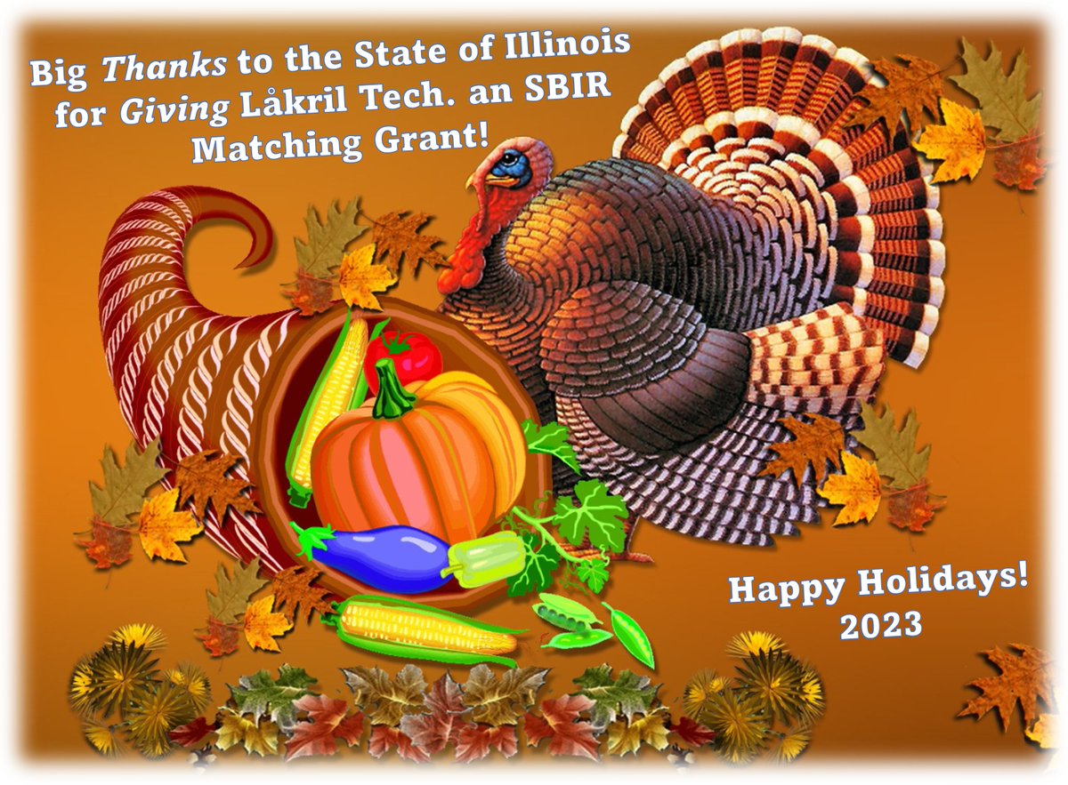 Låkril Technologies (@lakriltech) on Twitter photo As we head into Thanksgiving weekend and celebrate our 2nd anniversary, Låkril Technologies thanks all our funding partners.
Newest among them is the State of Illinois!
Thanks to <a href="/IllinoisDCEO/">Illinois DCEO</a> for support of the SBIR match program and the legislature for appropriating funds. As we head into Thanksgiving weekend and celebrate our 2nd anniversary, Låkril Technologies thanks all our funding partners.
Newest among them is the State of Illinois!
Thanks to <a href="/IllinoisDCEO/">Illinois DCEO</a> for support of the SBIR match program and the legislature for appropriating funds.