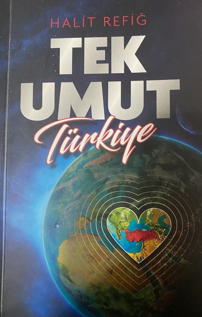 suleymandogan68's tweet photo. Halit Refiğ tarafından kaleme alınan, 
"TEK UMUT TÜRKİYE" @akilfikirkitap tarafından neşredildi. Kitapta, Ali Saydam'ın "Ölüm mü; Aşk mı?.." takdim yazısında, "Refiğ'in sözleriyle, Doğu-Batı çatışmasının temelinde aşk ve nefret, maneviyat ve maddiyat karşıtlıkları bulunmaktadır." https://t.co/xoPm61VQ3C