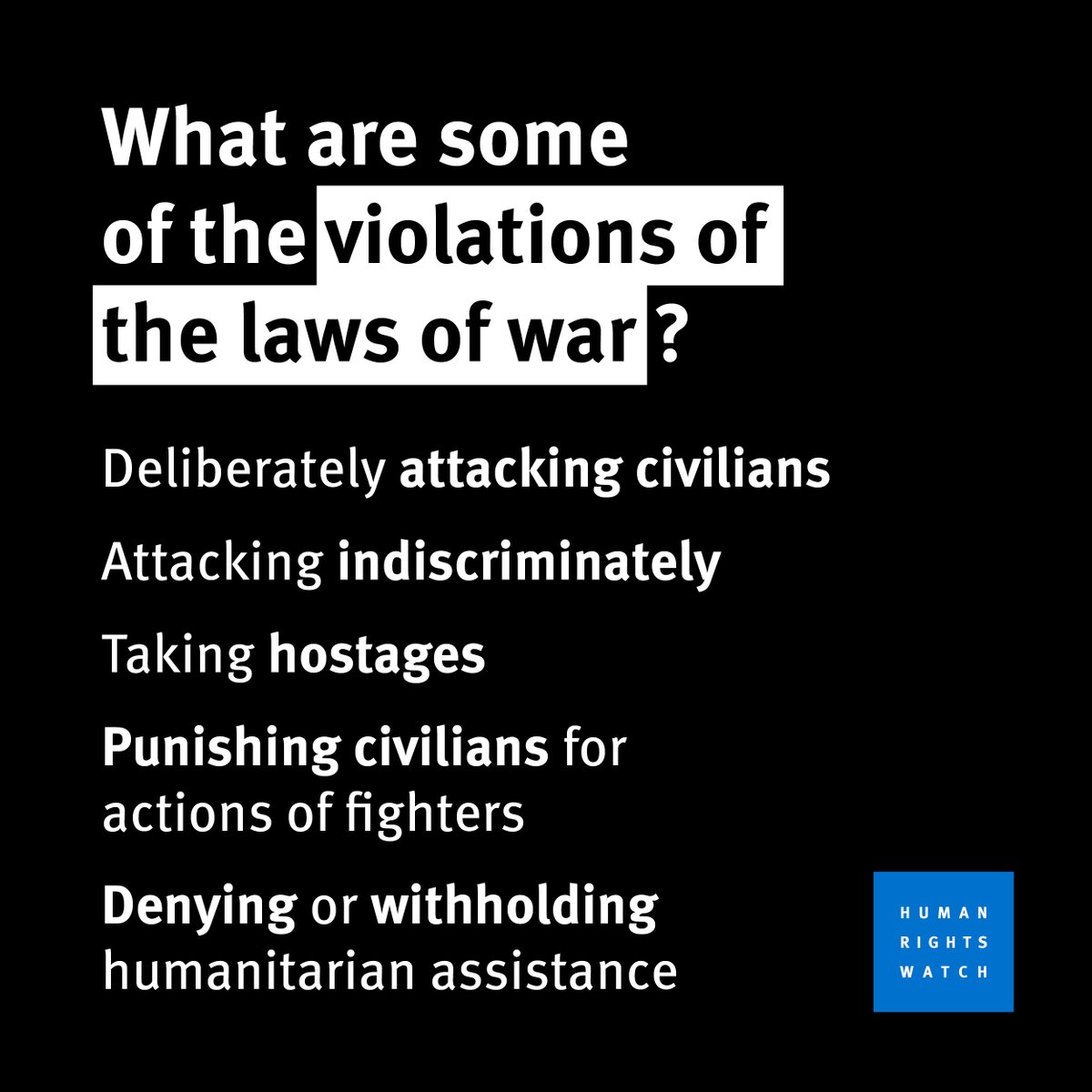 Deliberately attacking civilians.

Attacking indiscriminately.

Taking hostages.

Reminder: the laws of war matter.