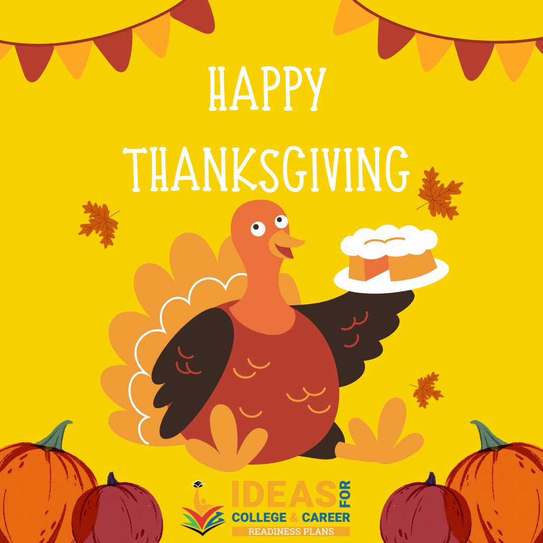 Happy Thanksgiving! From our IDEAS family to yours! #IDEASformyfuture #HappyThanksgiving #TurkeyDay 🦃🧡