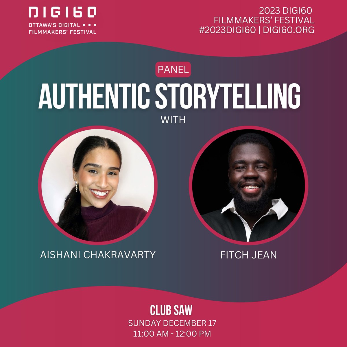 🎬 Panel: Authentic Storytelling with Aishani Chakravarty and Fitch Jean
📍 Where: Club SAW (67 Nicholas St.)
🗓️ When: Sunday December 17, 11 AM-12 PM
💰 Cost: by donation, pay what you can
🎟️ Register: bit.ly/2023Digi60Tick…

#2023Digi60 #panel