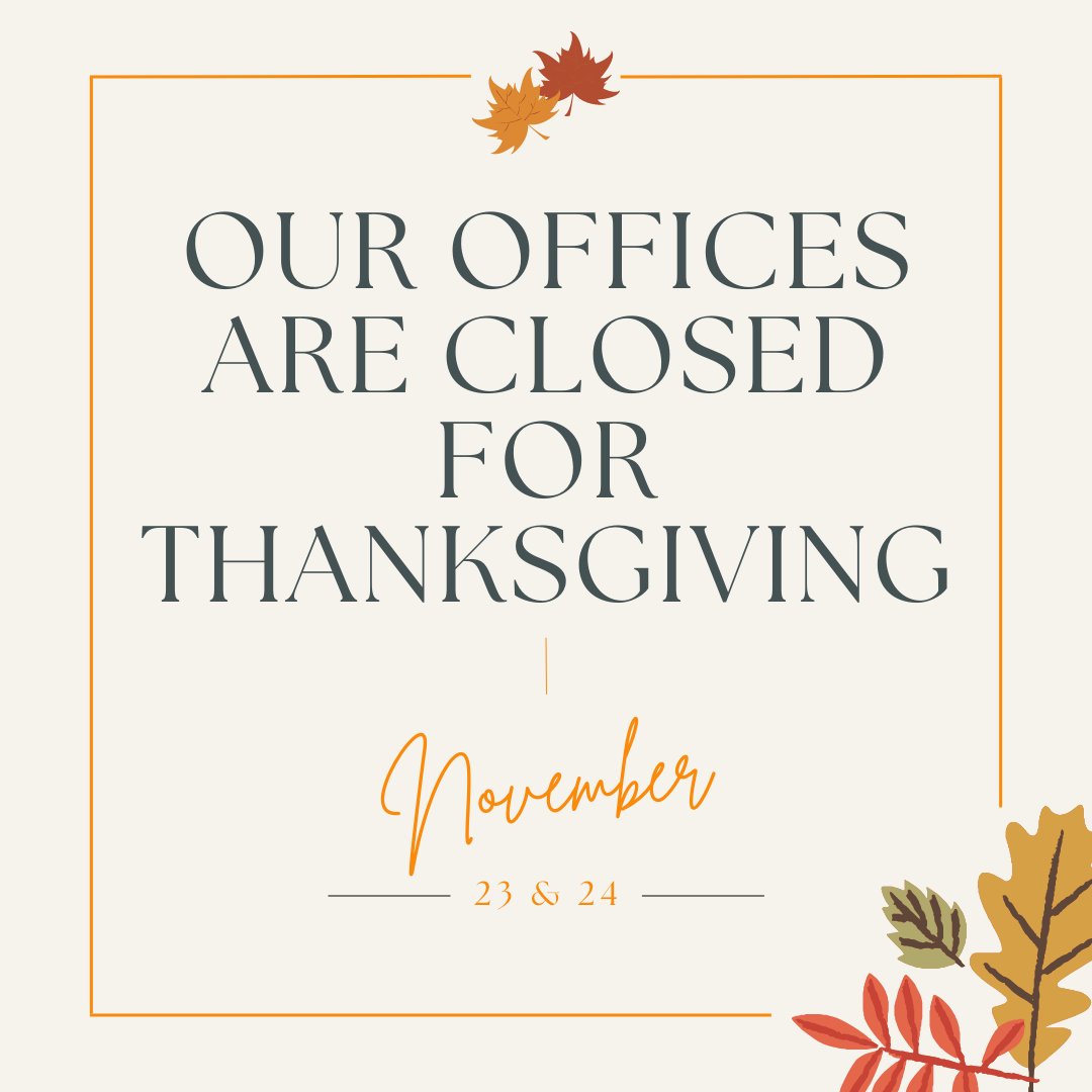 property_orange's tweet photo. Giving thanks and spending time with loved ones. Our offices will be closed tomorrow, Thursday, November 24th and Friday, November 25th in observance for Thanksgiving. #Thanksgiving https://t.co/0BVIEvE5hp