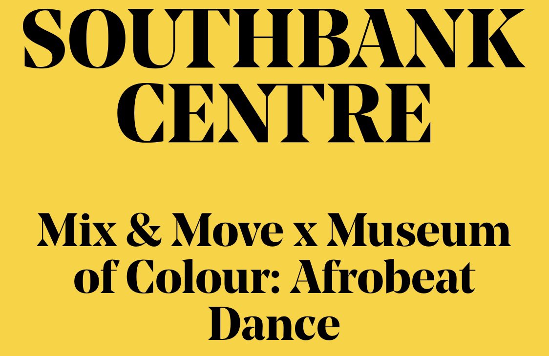 🎉Join us for Mix &amp; Move x Museum of Colour: Afrobeat 🙌

📆 Fri 8 Dec, 12 - 2pm 
📍 The Clore Ballroom, Level 2, Royal Festival Hall <a href="/southbankcentre/">Southbank Centre</a> 
🆓 Free Admission  eventbrite.com/e/mix-move-x-m…

Learn Afrobeat street dance with Olu Alatise in this special edition of Mix &amp; Move